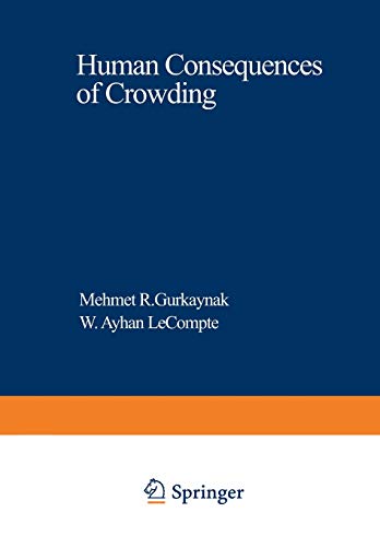 Human Consequences of Crowding (Nato Conference Series, 10, Band 10)