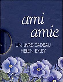 Ami, amie : un livre cadeau Helen Exley