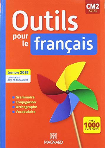 Outils pour le français CM2, cycle 3 : avec 1.000 exercices