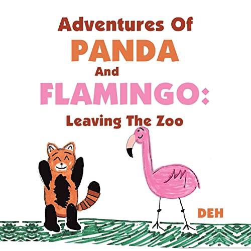 Adventures of Panda and Flamingo: Leaving the Zoo