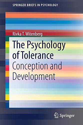 The Psychology of Tolerance: Conception and Development (SpringerBriefs in Psychology)