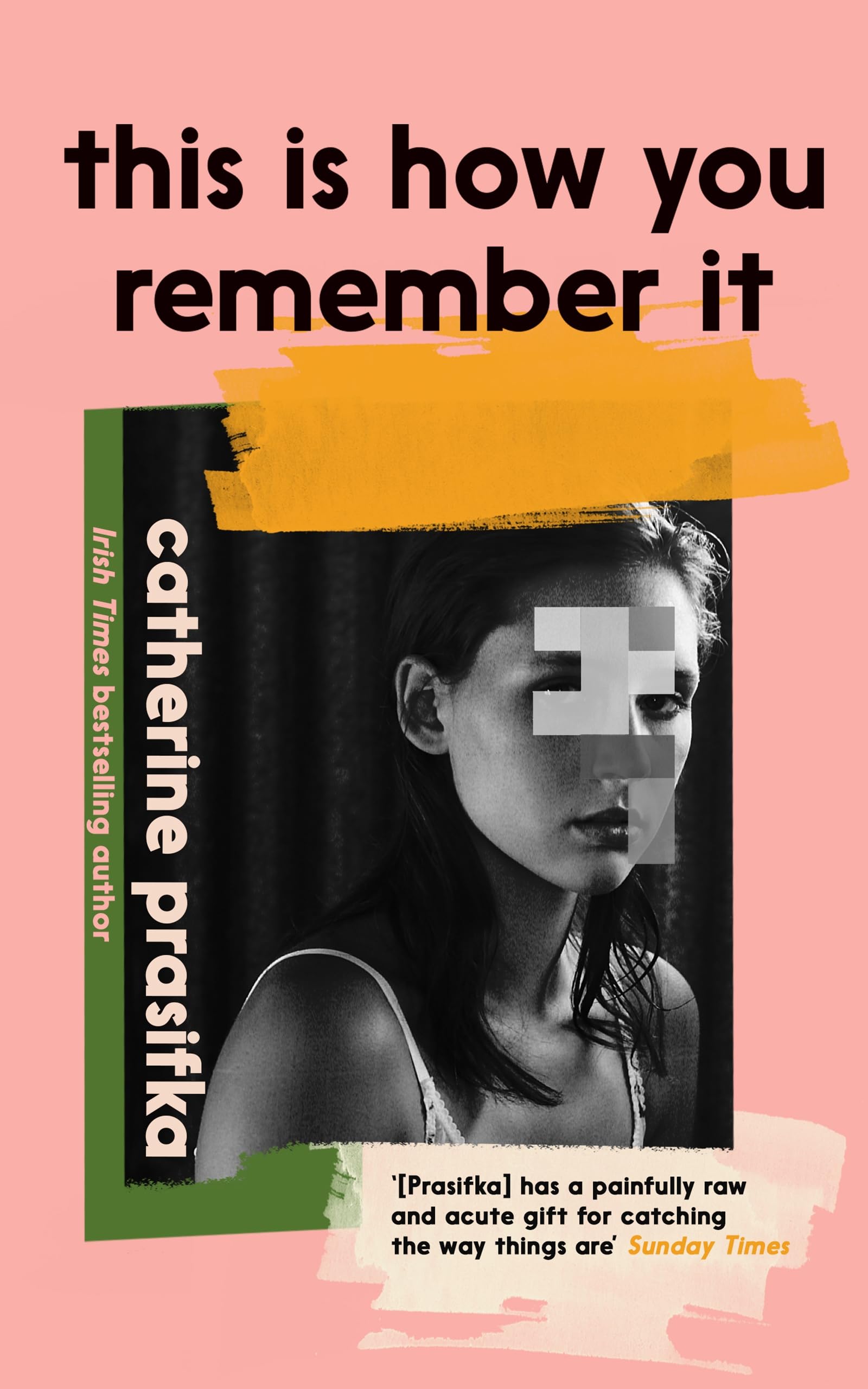 Catherine Prasifka This Is How You Remember It