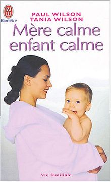 Mère calme, enfant calme