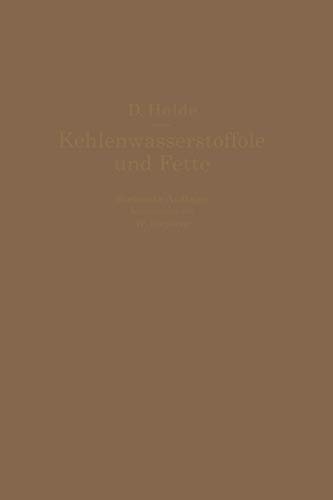 Kohlenwasserstofföle und Fette: sowie die ihnen chemisch und technisch nahestehenden Stoffe