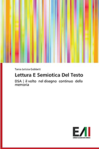 Lettura E Semiotica Del Testo: DSA | il volto nel disegno continuo della memoria