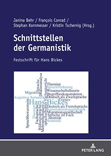 Schnittstellen der Germanistik: Festschrift für Hans Bickes