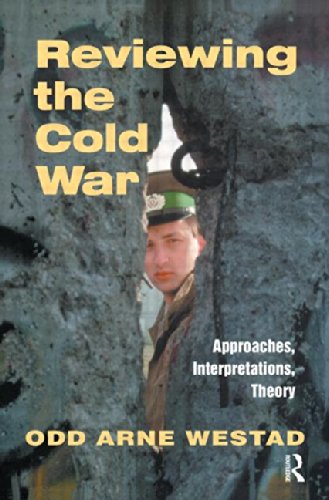 Reviewing the Cold War: Approaches, Interpretations, Theory (Cold War History (Frank Cass/Paperback))