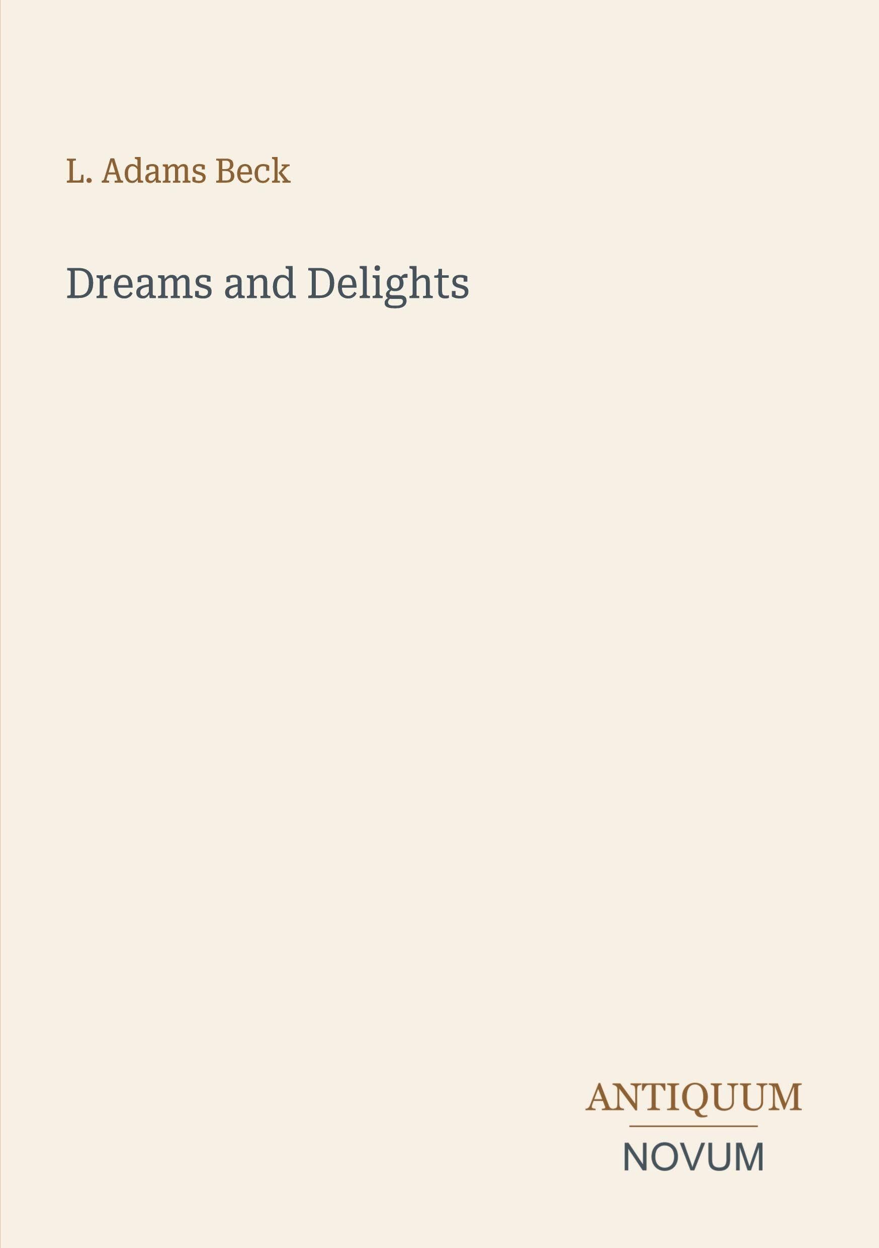 Dreams and Delights
