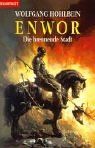 Enwor 02. Die brennende Stadt