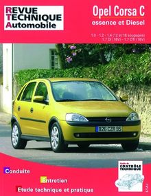 Revue technique automobile, n° 741.1. Opel Corsa C essence et diesel depuis 10/00