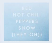 Snow (Hey Oh) von Red Hot Chili Peppers | CD | Zustand gut