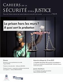 La prison hors les murs ? A quoi sert la probation: n°48-49