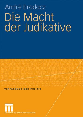 Die Macht der Judikative (Verfassung und Politik)