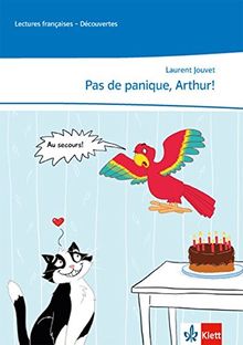 Pas de panique, Arthur!: Lecture graduée