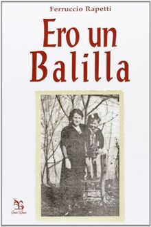 Ero un Balilla