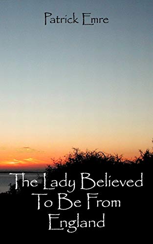The Lady Believed To Be From England