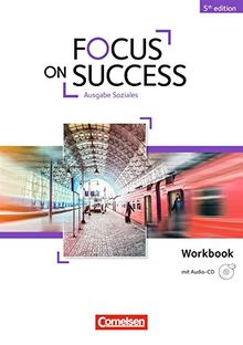 Focus on Success - 5th Edition - Soziales: B1-B2 - Workbook mit Audio-CD