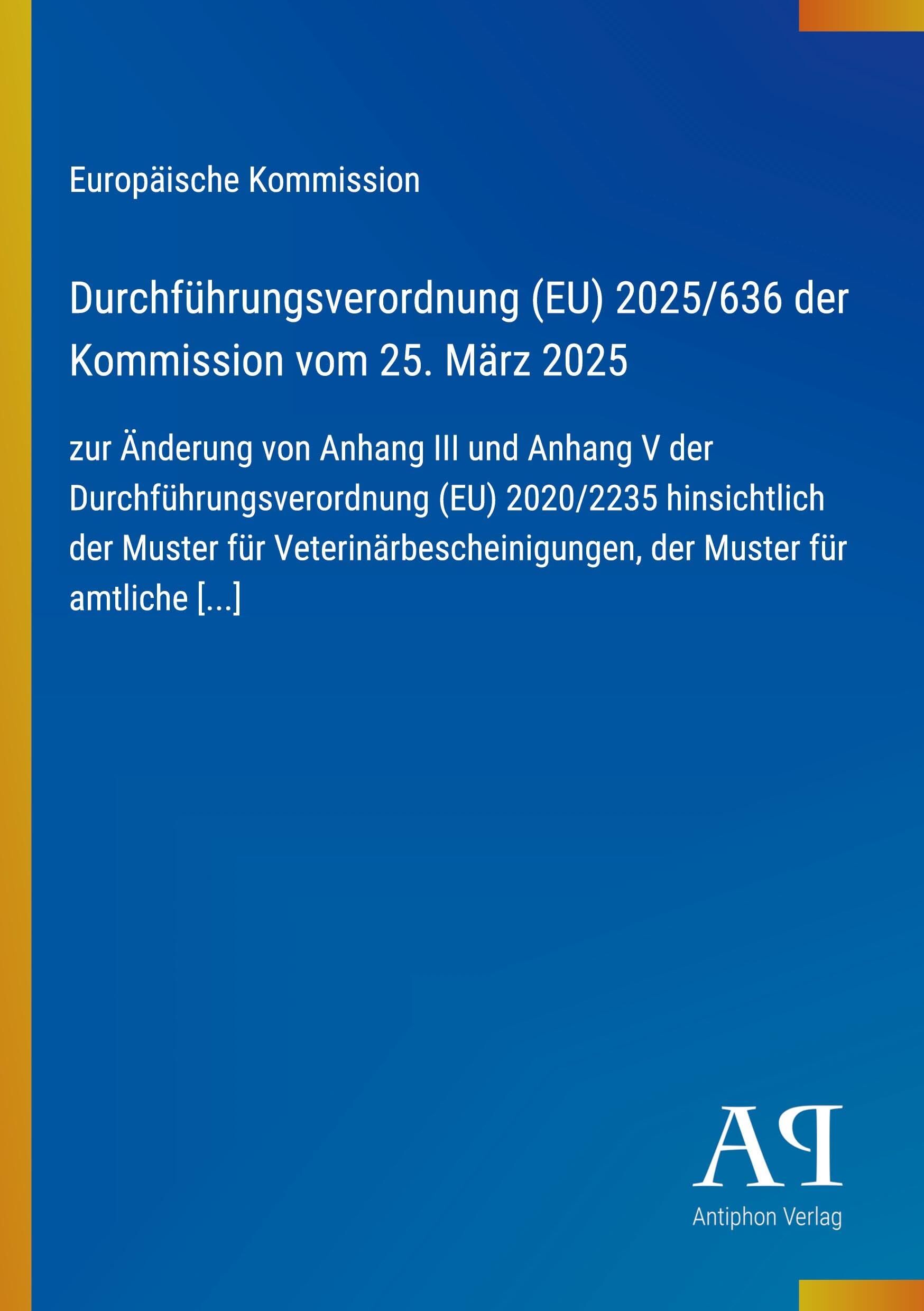 Durchführungsverordnung (EU) 2025/636 der Kommission vom 25. März 2025