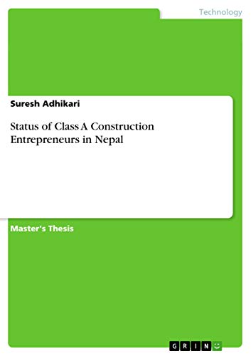 Status of Class A Construction Entrepreneurs in Nepal: Magisterarbeit