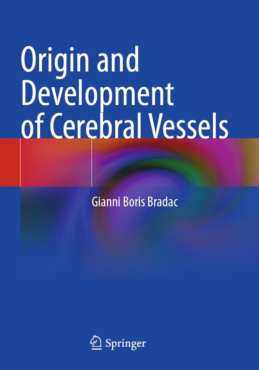 Origin and Development of Cerebral Vessels