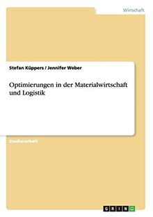 Optimierungen in der Materialwirtschaft und Logistik