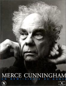 Merce Cunningham : un demi-siècle de danse