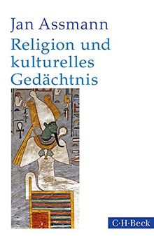 Religion und kulturelles Gedächtnis: Zehn Studien