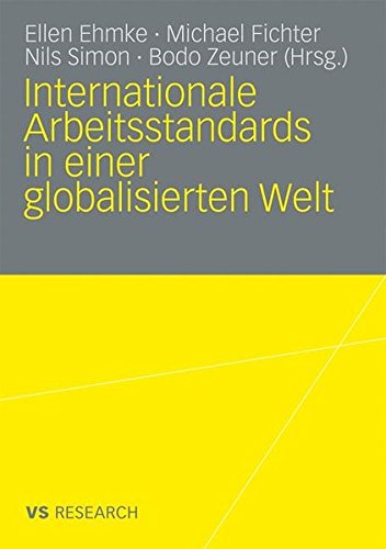Internationale Arbeitsstandards in Einer Globalisierten Welt (German Edition)