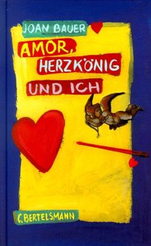 Amor, Herzkönig und ich