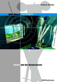 Harko und der Kunstprofessor: Der Bulle von Korfu 3