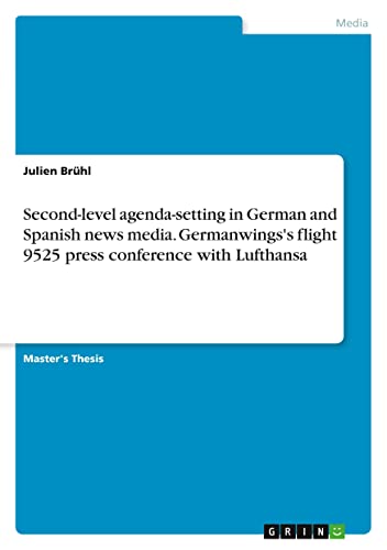 Second-level agenda-setting in German and Spanish news media. Germanwings's flight 9525 press conference with Lufthansa