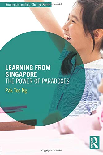Learning from Singapore (Routledge Leading Change)