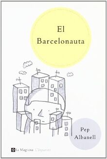 El barcelonauta (OTROS LA MAGRANA, Band 80)