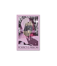 Politics and Passions (DISCOURSE, Band 5)