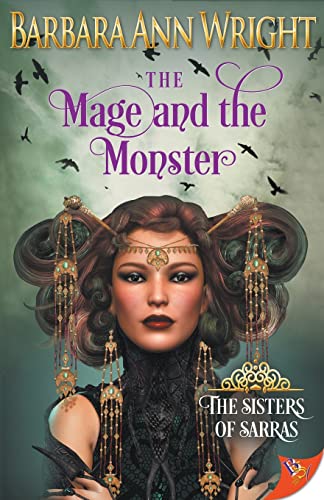 The Mage and the Monster (The Sisters of Sarras, 3)
