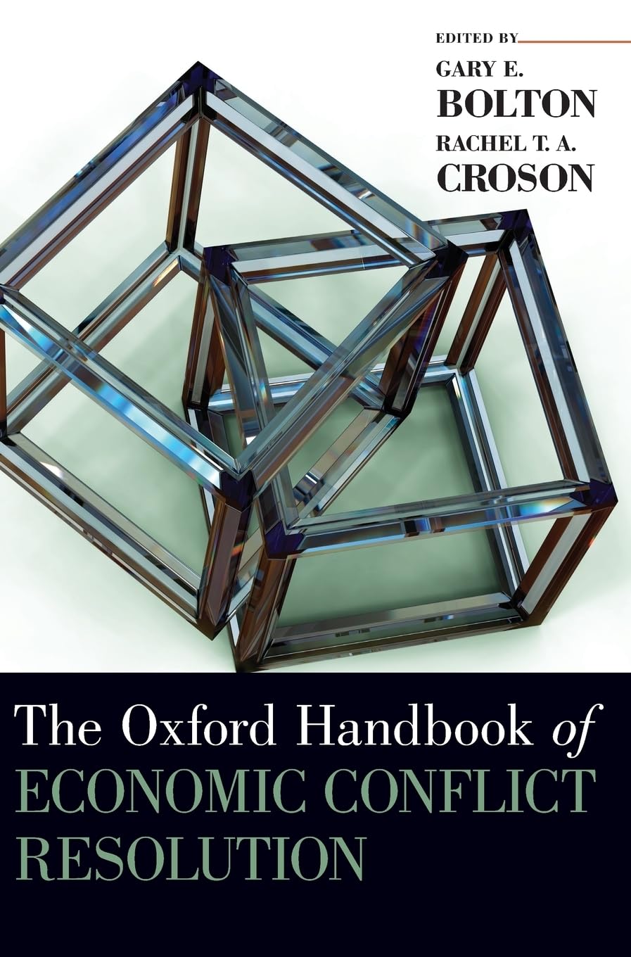 Oxford Handbook of Economic Conflict Resolution (Oxford Handbooks)