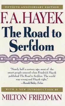 The Road to Serfdom