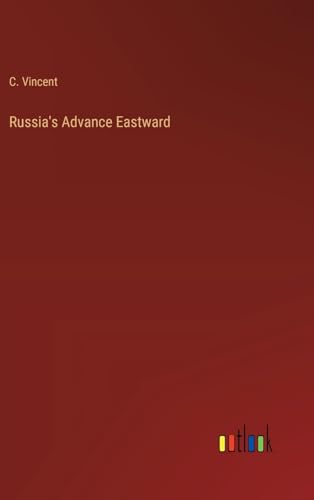 Russia's Advance Eastward