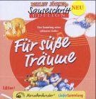 Sauseschritt Edition 4: Für süße Träume: Eine Sammlung seiner schönsten Lieder