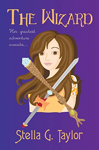 The Wizard: Her greatest adventure awaits . . .