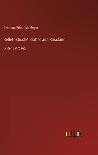 Belletristische Blätter aus Russland: Erster Jahrgang