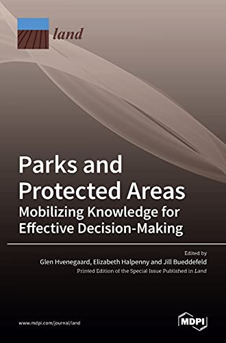 Parks and Protected Areas: Mobilizing Knowledge for Effective Decision-Making