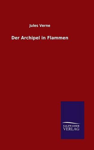 Der Archipel in Flammen