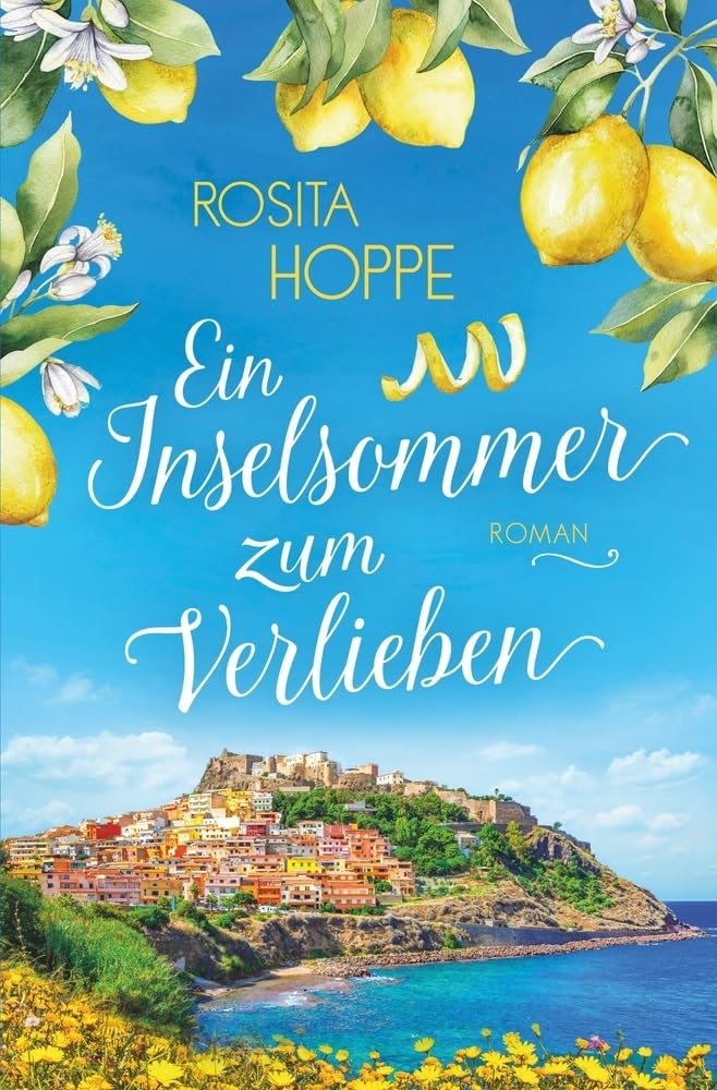 Ein Inselsommer zum Verlieben: Sardinienroman