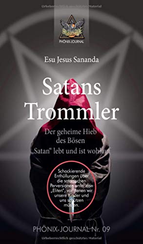 Satans Trommler: Der geheime Hieb des Bösen - Satan lebt und ist wohlauf
