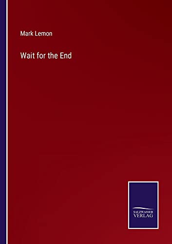 Wait for the End