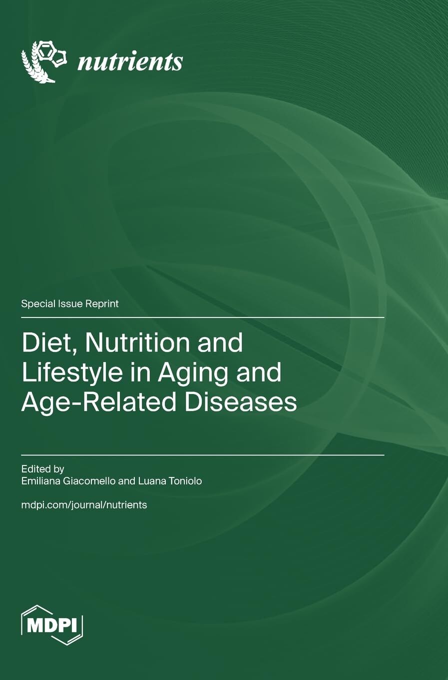 Diet, Nutrition and Lifestyle in Aging and Age-Related Diseases