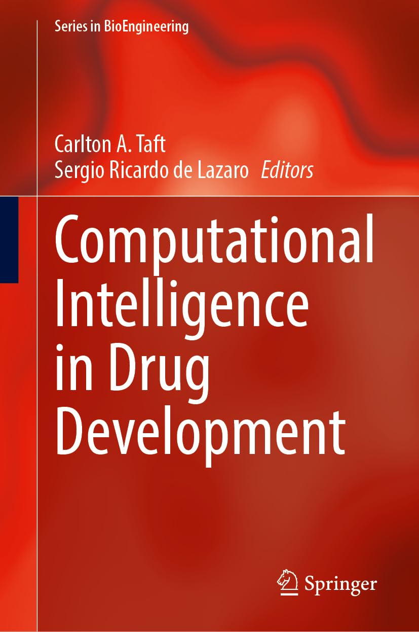 Computational Intelligence in Drug Development (Series in BioEngineering)