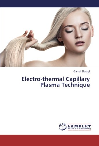 Electro-thermal Capillary Plasma Technique