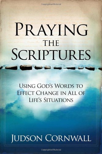 Judson Cornwall Praying The Scriptures